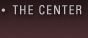The Center